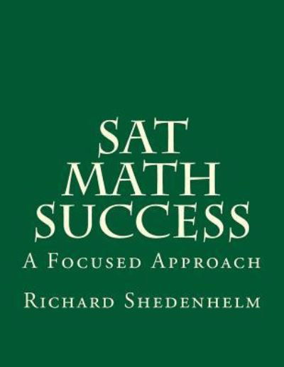 Cover for Richard Shedenhelm · SAT Math Success (Paperback Bog) (2017)