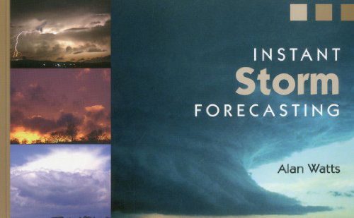 Cover for Alan Watts · Instant Storm Forecasting (Taschenbuch) (2009)