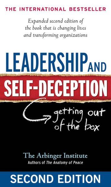 Cover for Arbinger Institute · Leadership and Self-Deception: Getting Out of the Box (Paperback Book) (2010)