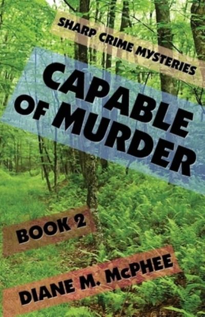 Cover for Diane M. McPhee · Capable of Murder (Book) (2023)