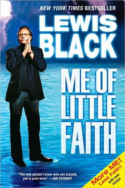 Cover for Lewis Black · Me Of Little Faith (Paperback Book) (2009)