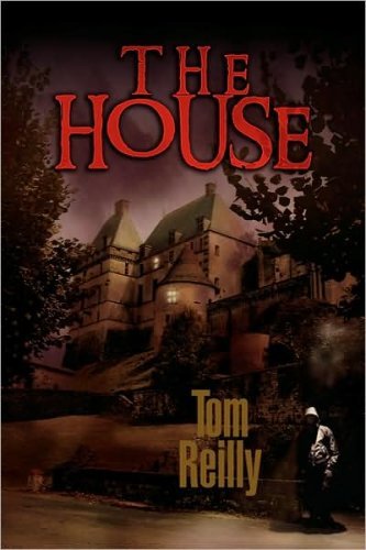 Cover for Tom Reilly · The House (Gebundenes Buch) (2008)