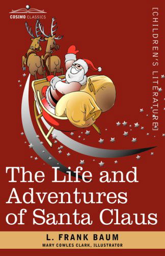 Cover for L. Frank Baum · The Life and Adventures of Santa Claus (Paperback Book) (2007)