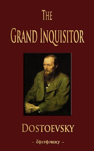Cover for Fyodor Mikhailovich Dostoevsky · The Grand Inquisitor (Paperback Book) (2009)