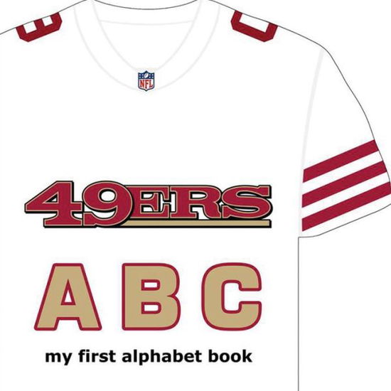 Cover for Brad M Epstein · San Francisco 49ers Abc (Board book) (2014)