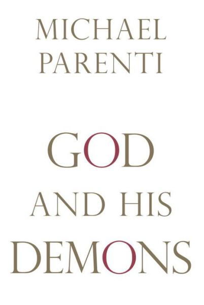 Cover for Michael Parenti · God and His Demons (Hardcover Book) (2010)