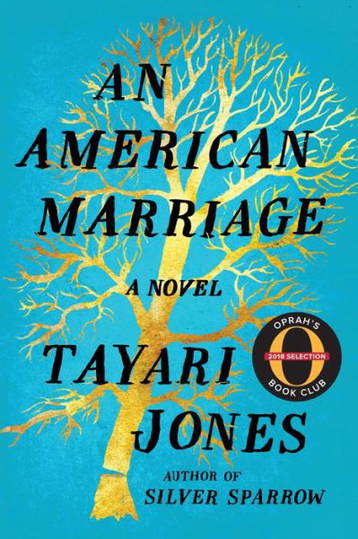 Cover for Tayari Jones · An American Marriage (Hardcover bog) [Oprah Book Club edition] (2018)