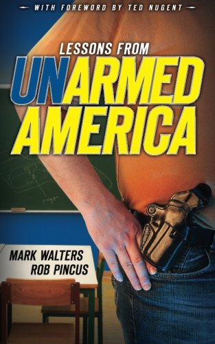 Cover for Rob Pincus · Lessons from Un-armed America (Armed America Personal Defense Series) (Volume 2) (Pocketbok) (2013)