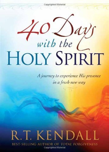 Cover for R.T. Kendall · 40 Days With The Holy Spirit (Paperback Book) (2014)
