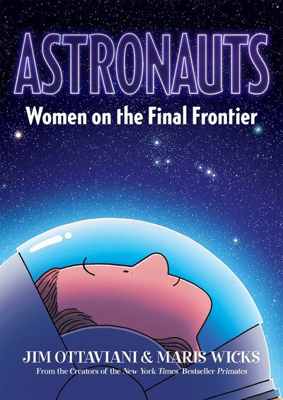 Cover for Jim Ottaviani · Astronauts: Women on the Final Frontier (Paperback Bog) (2020)