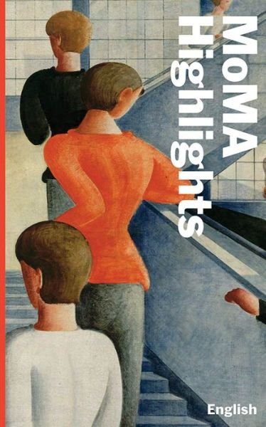 MoMA Highlights -  - Books - Museum of Modern Art - 9781633450776 - June 20, 2019