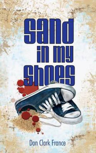 Cover for Don Clark France · Sand in My Shoes (Pocketbok) (2014)