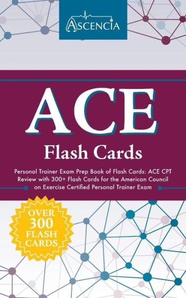 Cover for Ascencia Test Prep · ACE Personal Trainer Exam Prep Book of Flash Cards (Pocketbok) (2018)