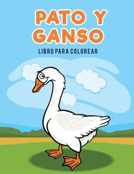 Cover for Coloring Pages for Kids · Pato y ganso libro para colorear (Paperback Book) (2017)