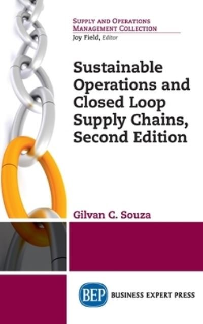 Cover for Gilvan Souza · Sustainable Operations and Closed Loop Supply Chains, Second Edition (Bok) (2017)