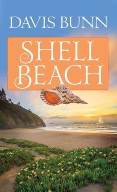 Cover for Davis Bunn · Shell Beach (Buch) (2023)