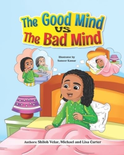 Cover for III Michael Carter · The Good Mind VS The Bad Mind (Paperback Book) (2021)