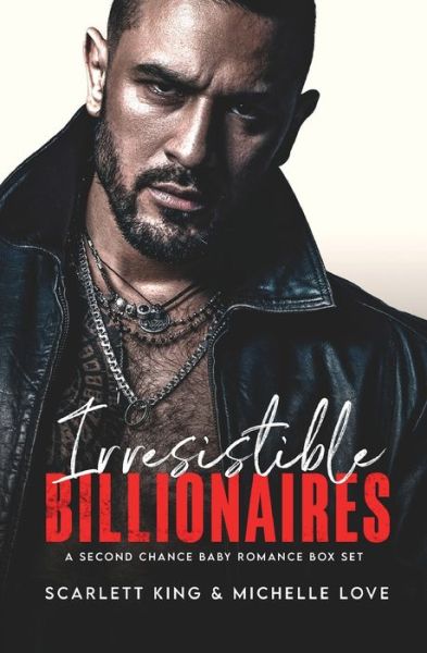 Cover for Scarlett King · Irresistible Billionaires (Taschenbuch) (2021)