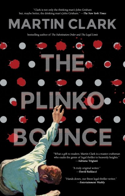 Cover for Martin Clark · The Plinko Bounce (Hardcover Book) (2023)