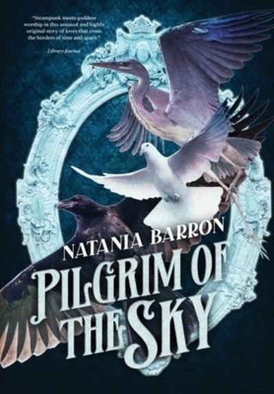 Cover for Natania Barron · Pilgrim of the Sky (Book) (2022)