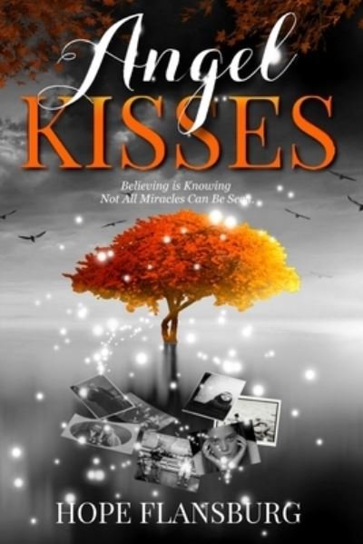 Cover for Hope A Flansburg · Angel Kisses (Pocketbok) (2021)