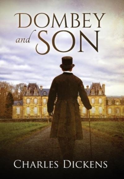 Dombey and Son (Annotated) - Charles Dickens - Libros - Sastrugi Press Classics - 9781649220776 - 10 de abril de 2021