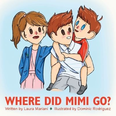 Cover for Laura Mariani · Where Did Mimi Go? (Book) (2022)