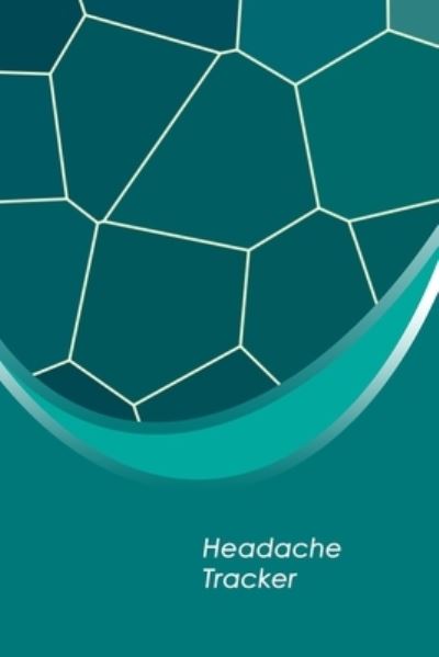 Cover for Stanstead Press Journals · Headache Tracker (Paperback Book) (2019)