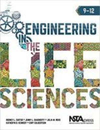 Cover for Rodney L. Custer · Engineering in the Life Sciences: 9 – 12 (Paperback Book) (2018)