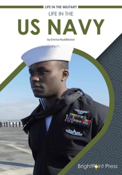 Cover for Emma Huddleston · Life in the US Navy (Hardcover Book) (2020)