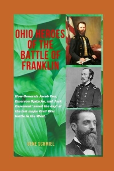 Cover for Gene Schmiel · Ohio Heroes of the Battle of Franklin (Paperback Book) (2019)