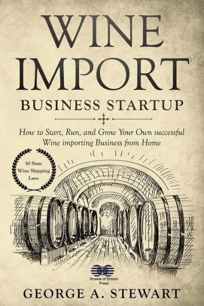 Cover for George Stewart · Wine Import Business Startup (Paperback Book) (2019)