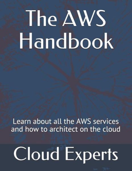 Cover for Cloud Experts · The Aws Handbook (Paperback Book) (2018)