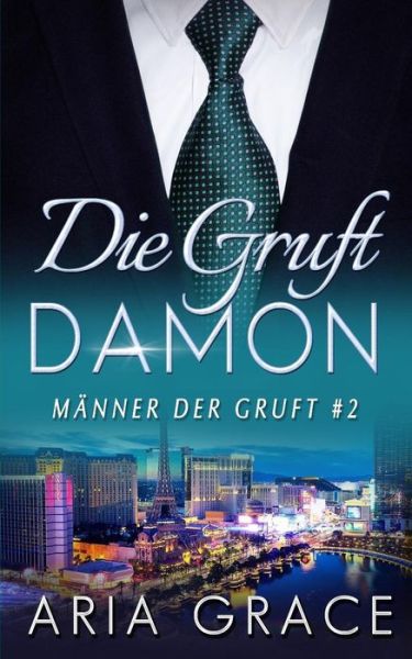 Cover for Aria Grace · Die Gruft (Paperback Book) (2018)