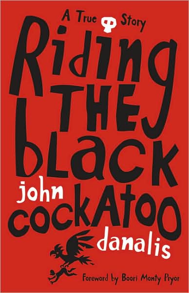 Cover for John Danalis · Riding the Black Cockatoo (Pocketbok) (2009)