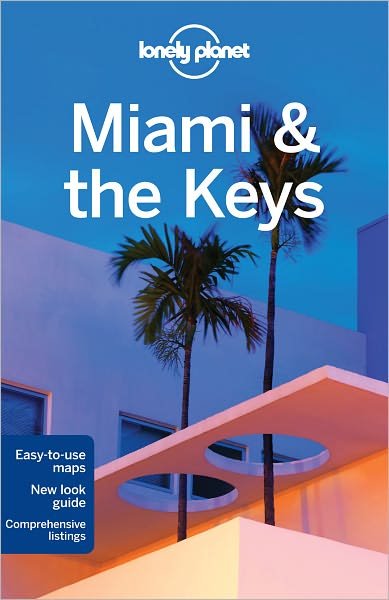 Cover for Adam Karlin · Lonely Planet Regional Guides: Miami &amp; the Keys (Bok) [6. utgave] (2012)