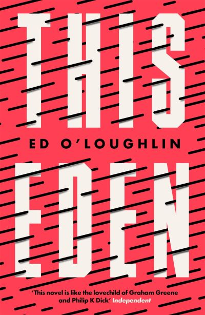 Cover for Ed O'Loughlin · This Eden (Paperback Book) (2022)