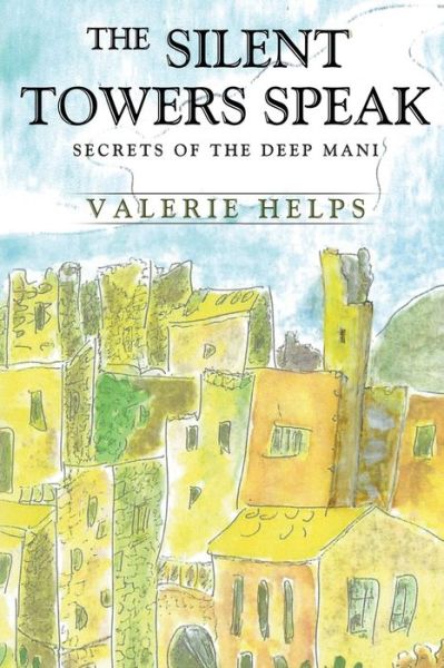 Cover for Valerie Helps · The Silent Towers Speak (Paperback Book) (2021)