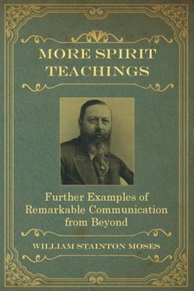 Cover for William Stainton Moses · More Spirit Teachings (Pocketbok) (2018)