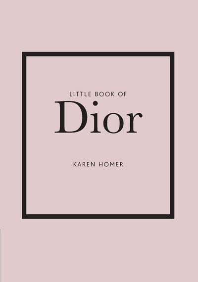 Cover for Karen Homer · Little Book of Dior (Hardcover bog) (2020)