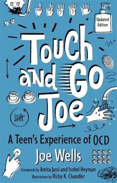 Cover for Joe Wells · Touch and Go Joe, Updated Edition: A Teen's Experience of OCD (Pocketbok) [Illustrated edition] (2021)