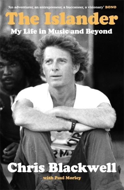 Cover for Chris Blackwell · The Islander: My Life in Music and Beyond (Pocketbok) (2023)