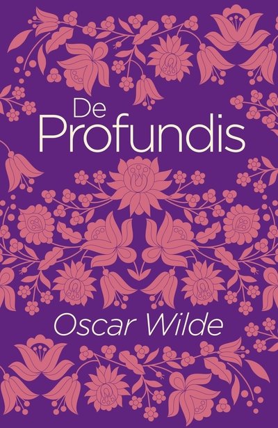 Cover for Oscar Wilde · De Profundis - Arcturus Classics (Paperback Bog) (2019)