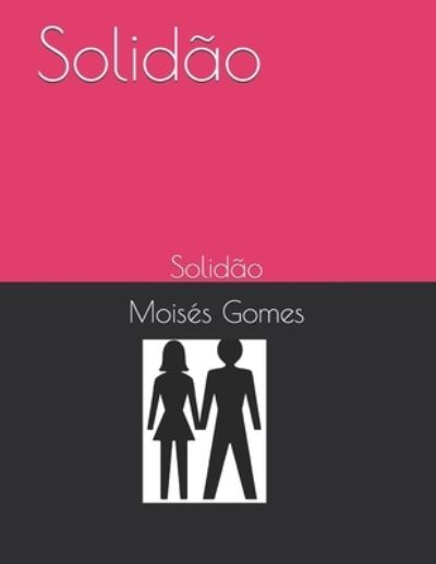 Cover for Moises Gomes · Solidao (Paperback Book) (2019)