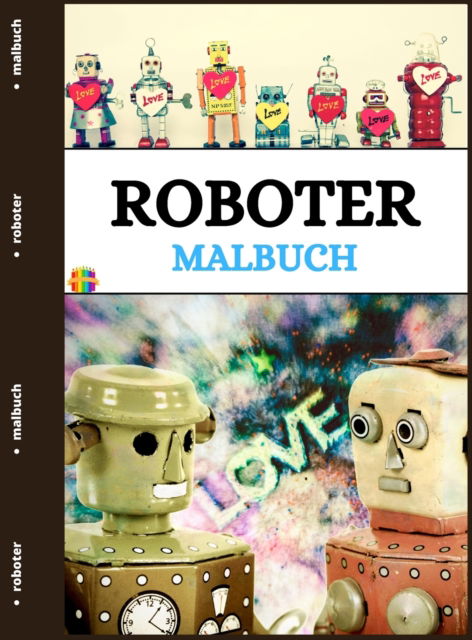 Cover for Melamie Rosch · Roboter Malbuch (Hardcover Book) (2022)