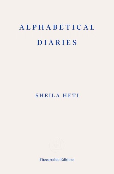 Cover for Sheila Heti · Alphabetical Diaries (Paperback Book) (2024)