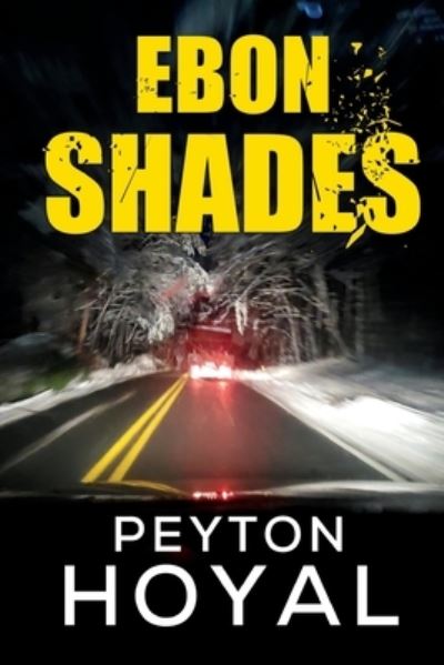 Cover for Peyton Hoyal · Ebon Shades (Paperback Book) (2024)