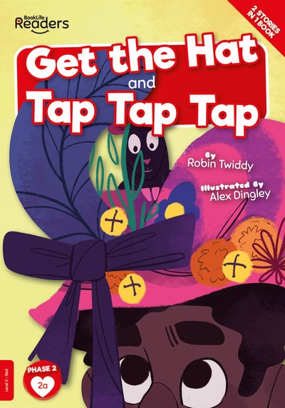 Cover for Robin Twiddy · Get The Hat and Tap Tap Tap - BookLife Readers (Paperback Book) (2020)