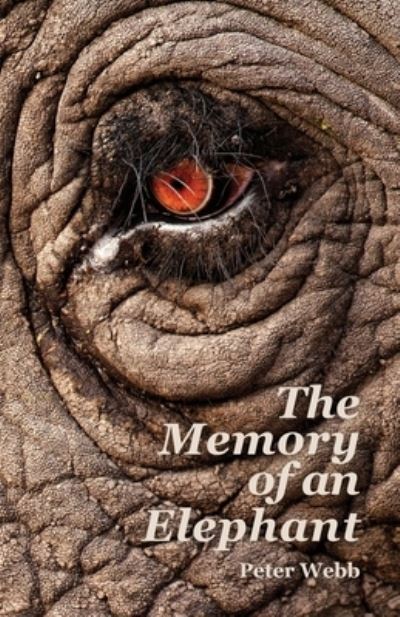 Cover for Peter Webb · The Memory of an Elephant (Paperback Book) (2020)