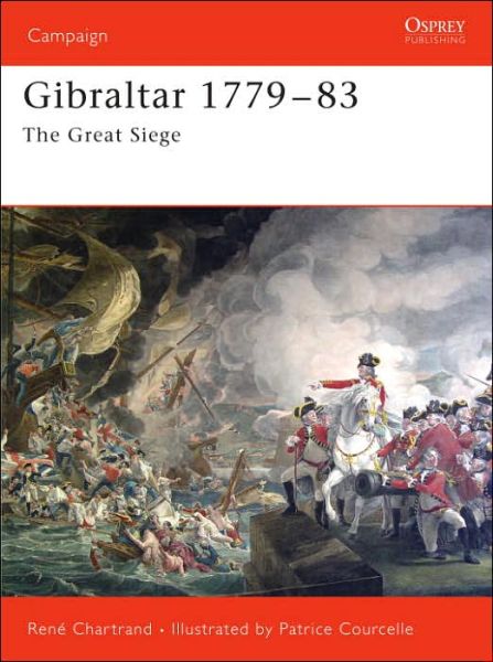 Cover for Rene Chartrand · Gibraltar 1779-1783 - Campaign (Paperback Book) (2006)